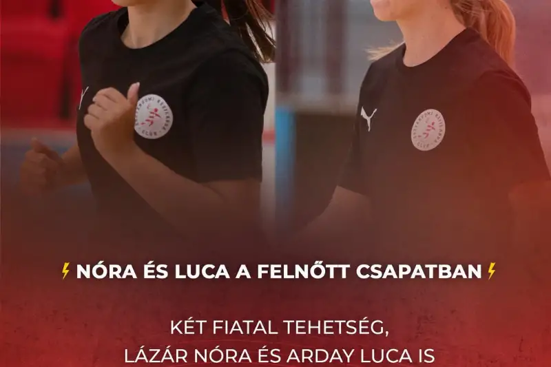  NÓRA ÉS LUCA A FELNŐTT CSAPATBAN 