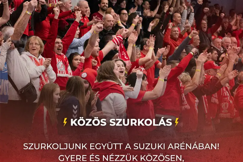  KÖZÖS SZURKOLÁS  MA